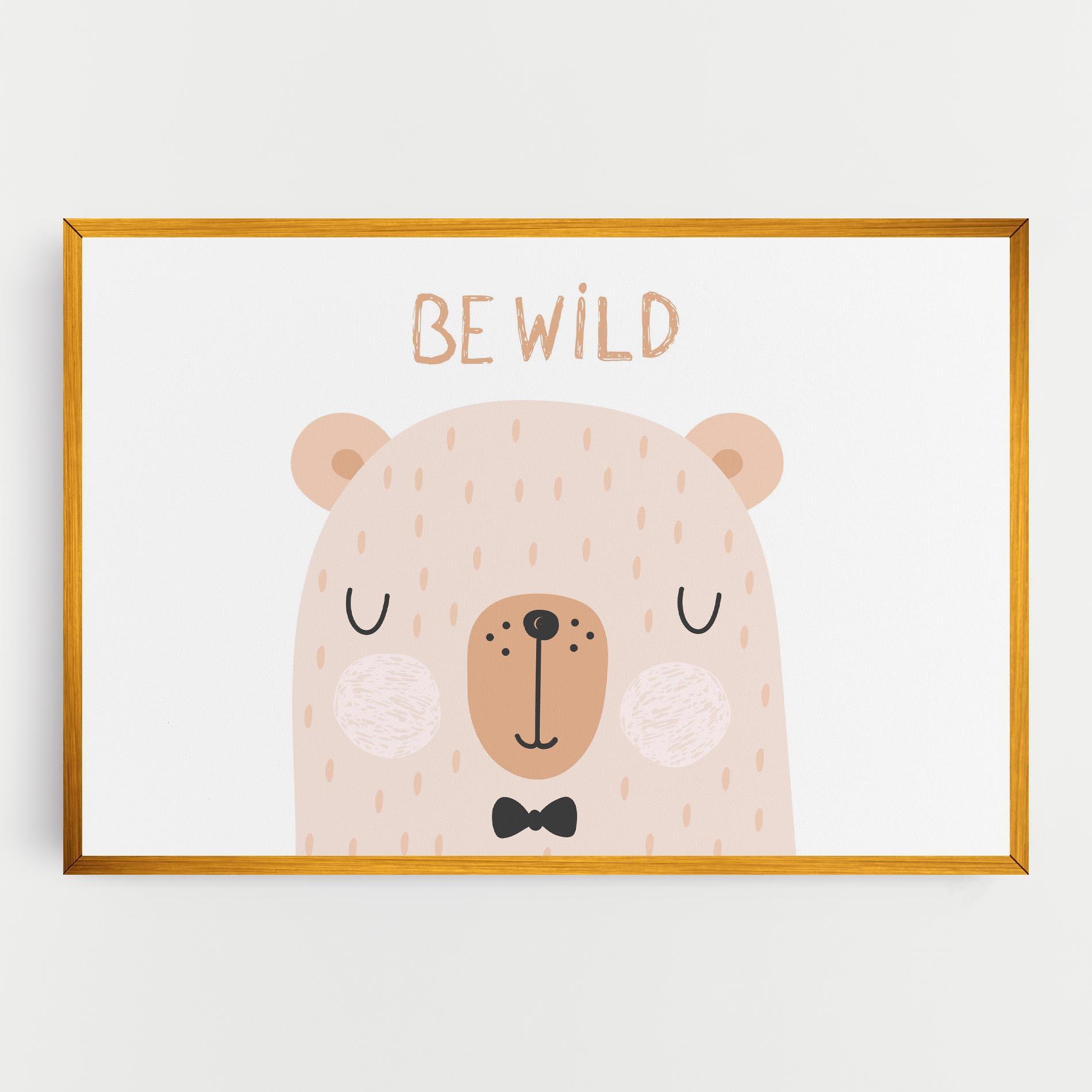 Vászonkép Bear Be Wild mockup 0