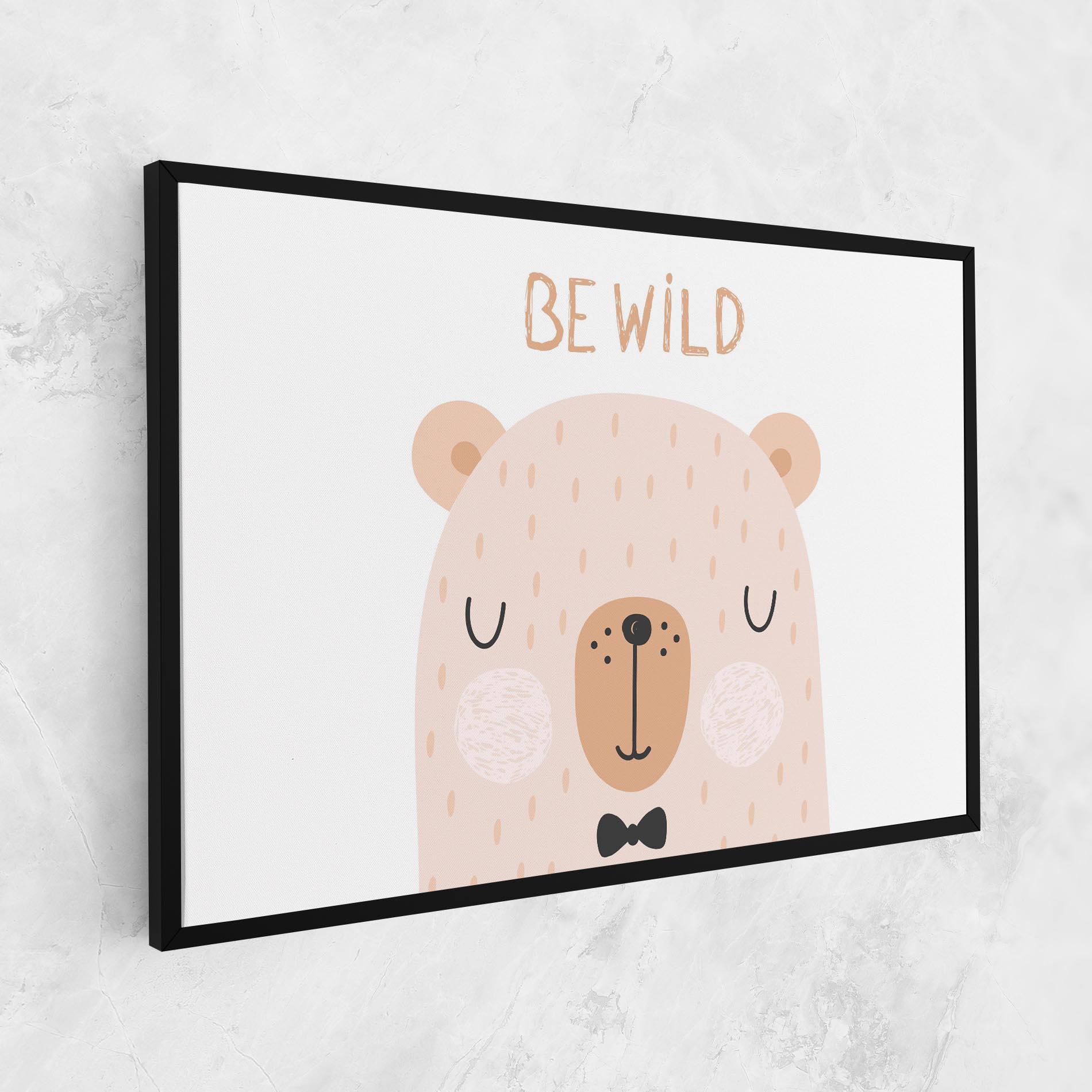 Vászonkép Bear Be Wild mockup 1