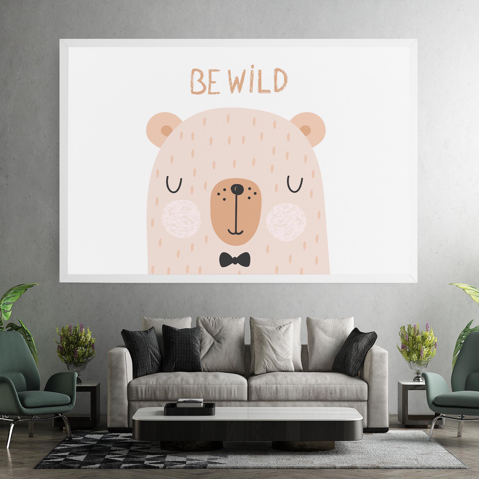 Vászonkép Bear Be Wild mockup 7