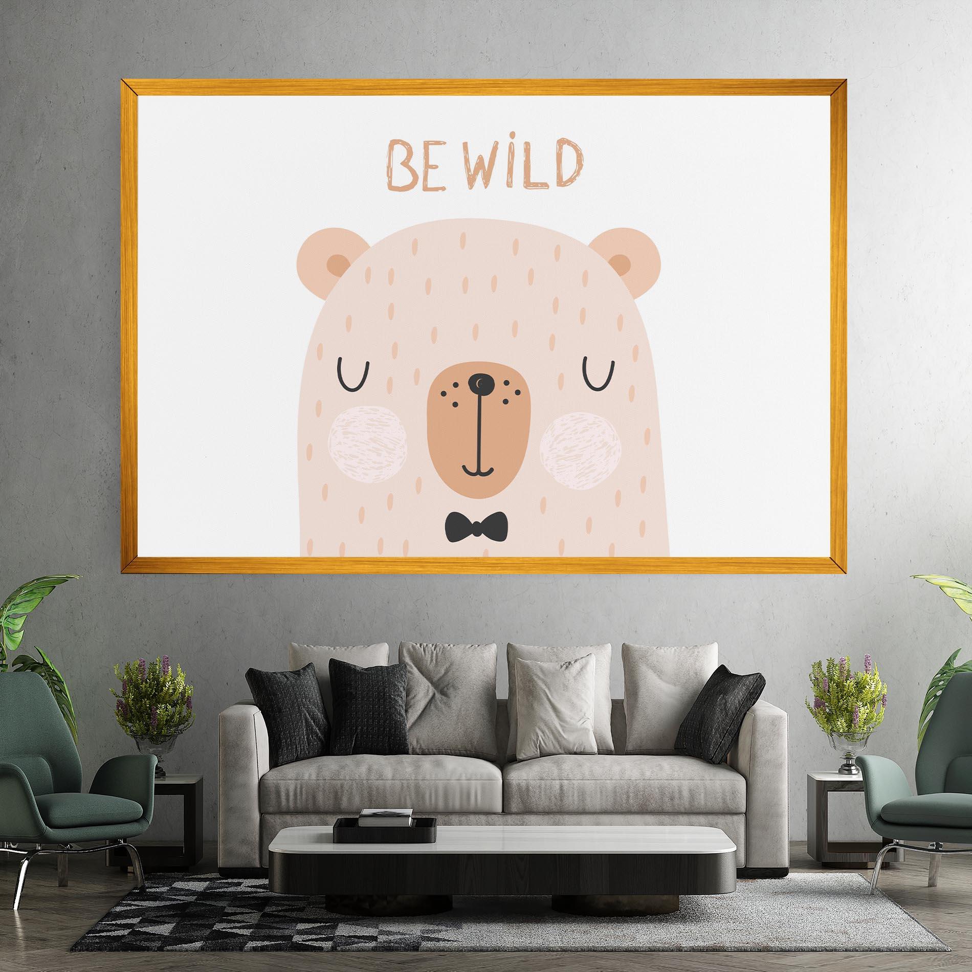 Vászonkép Bear Be Wild mockup 7