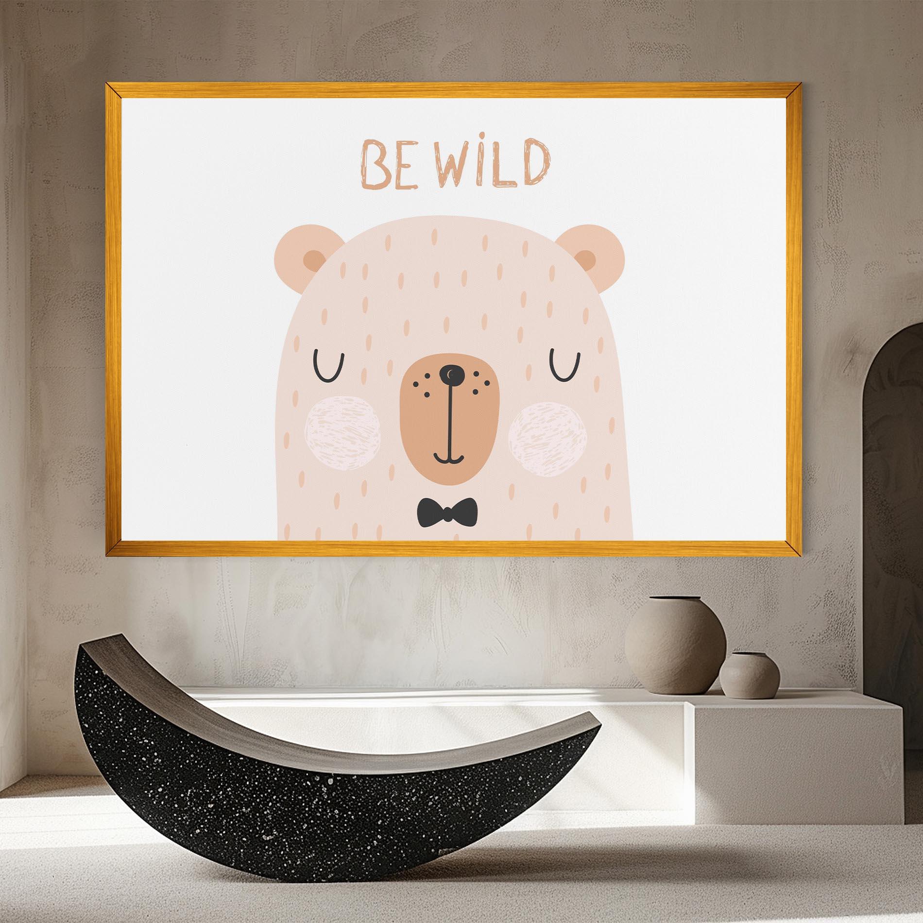 Vászonkép Bear Be Wild mockup 8